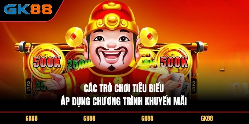 cac-tro-choi-tieu-bieu-ap-dung-chuong-trinh-khuyen-mai