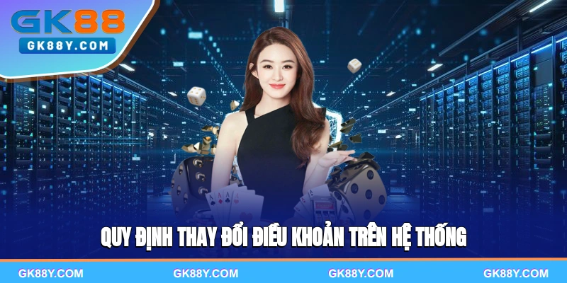 quy-dinh-thay-doi-dieu-khoan-tren-he-thong