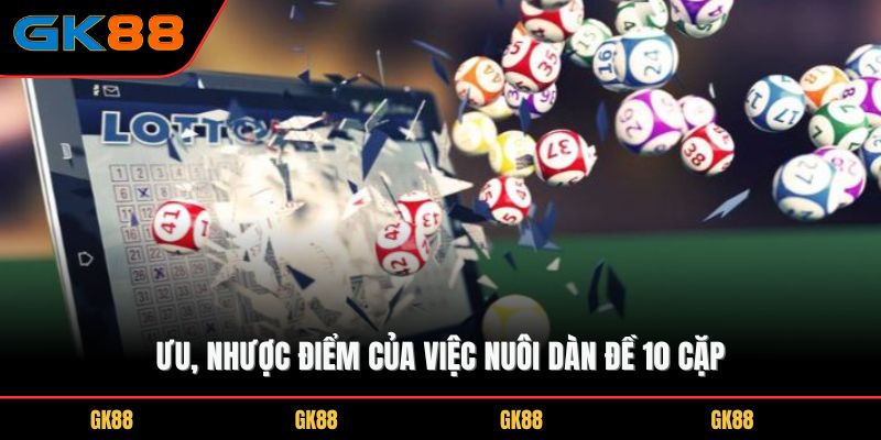 uu-nhuoc-diem-cua-viec-nuoi-dan-de-10-cap